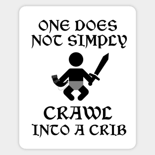 One Does Not Simply Crawl Into a Crib Sticker